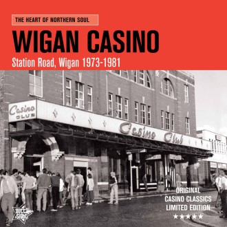 V.A. - Wigan Casino : Station Road,Wigan 1973-1981